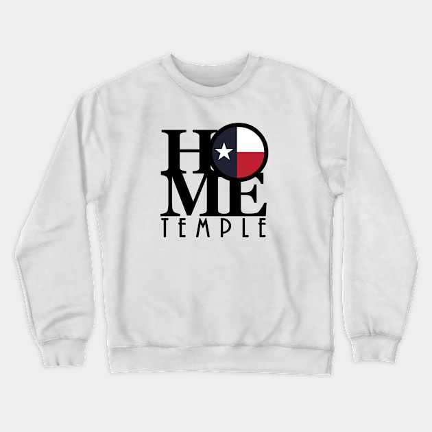 HOME Temple Crewneck Sweatshirt by HometownTexas